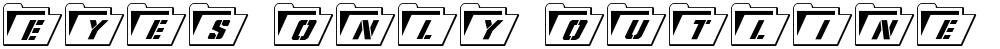 Eyes Only Outline Italic