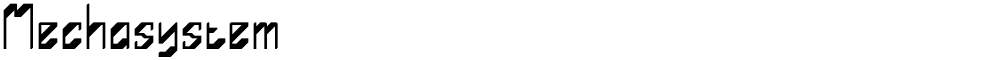 Mechasystem