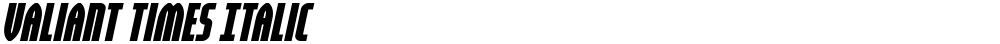 Valiant Times Italic
