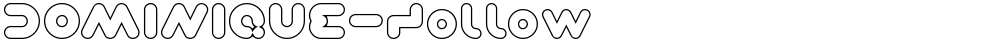 DOMINIQUE-Hollow