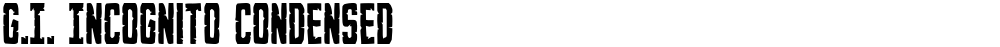 G.I. Incognito Condensed
