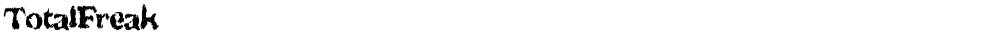 TotalFreak