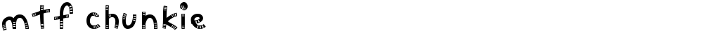 MTF Chunkie