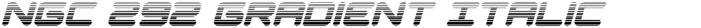 NGC 292 Gradient Italic