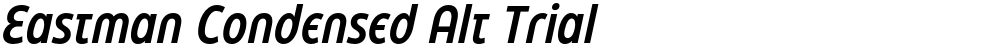 Eastman Condensed Alt Trial
