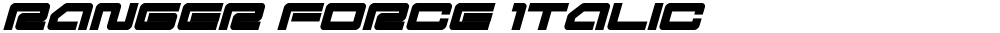 Ranger Force Italic