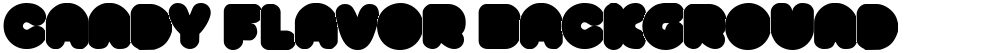 CANDY FLAVOR BACKGROUND
