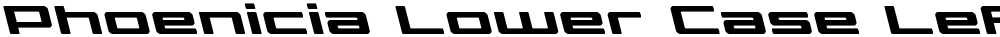 Phoenicia Lower Case Leftalic