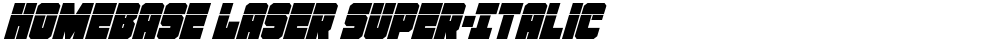 Homebase Laser Super-Italic