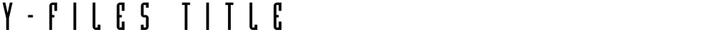 Y-Files Title