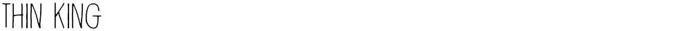 Thin king