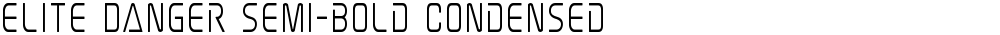 Elite Danger Semi-Bold Condensed