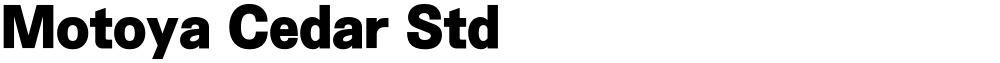 Motoya Cedar Std